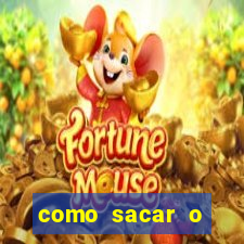 como sacar o dinheiro do jogo fortune tiger no celular